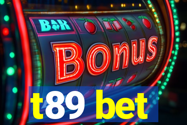 t89 bet